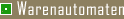 Warenautomaten